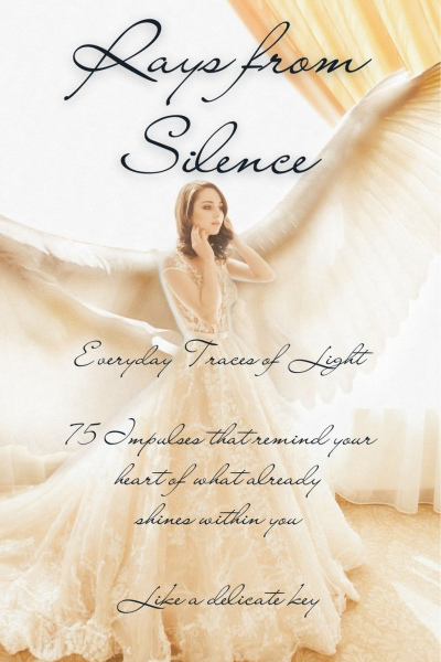 Cards RAYS FROM SILENCE – 75 Inspirational Lighttraces Cards PDF for Daily Reflection - AUCH IN DEUTSCH